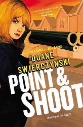 Point and Shoot (Charlie Hardie Trilogy) -- Paperback / softback