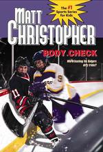 Body Check (Matt Christopher Sports Fiction) （1ST）