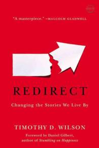 Redirect : The Surprising New Science of Psychological Change (OME B-FORMAT)
