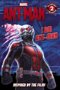 Marvel's Ant-man : I Am Ant-man (Passport to Reading)