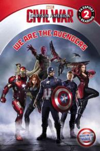 Marvel's Captain America Civil War : We Are the Avengers (Passport to Reading)