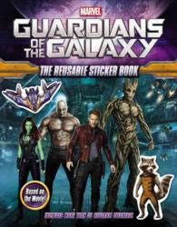 Marvel Guardians of the Galaxy : The Reusable Sticker Book (Marvel Guardians of the Galaxy) （STK）