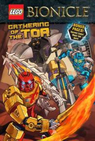 Lego Bionicle : Gathering of the TOA (Lego Bionicle)