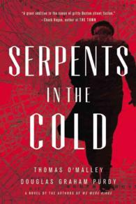 Serpents in the Cold (Boston Saga") 〈1〉