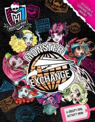 Monster Exchange : A Creepy-cool Activity Book (Monster High) （ACT CSM ST）