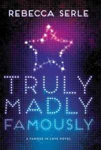 Truly Madly Famously （Reprint）