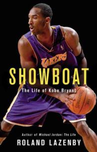 Showboat : The Life of Kobe Bryant