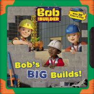 Bob's Big Builds! (Bob the Builder) （BRDBK）