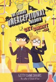 Get Smart-Ish (League of Unexceptional Children)
