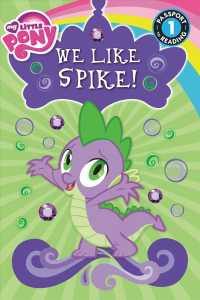 We Like Spike! (Passport to Reading)