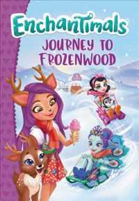 Journey to Frozenwood (Enchantimals)
