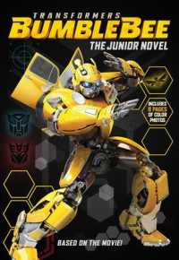 Transformers Bumblebee : The Junior Novel (Transformers Bumblebee)