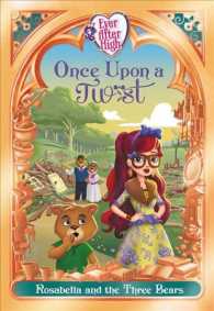 Rosabella and the Three Bears (Ever after High: Once upon a Twist)