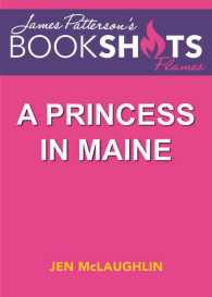 A Princess in Maine : A McCullagh Inn Story (Bookshots Flames)