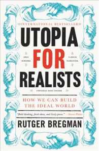 Utopia for Realists : How We Can Build the Ideal World