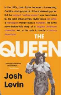 The Queen : The Forgotten Life Behind an American Myth