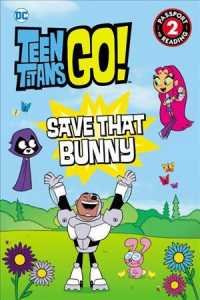 Teen Titans Go! Save That Bunny (Passport to Reading)