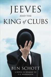 Jeeves and the King of Clubs (Homage to P.g. Wodehouse)