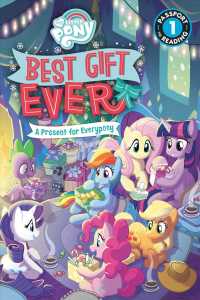 Best Gift Ever : A Present for Everypony (Passport to Reading)