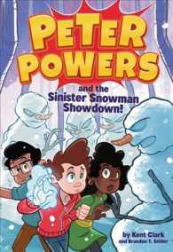 Peter Powers and the Sinister Snowman Showdown! (Peter Powers)