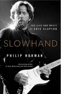 Slowhand : The Life and Music of Eric Clapton