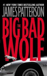 The Big Bad Wolf (Alex Cross Novels") 〈9〉