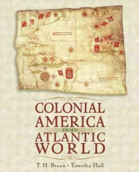 Colonial America in an Atlantic World : A Story of Creative Interaction