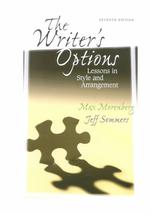 The Writer's Options : Lessons in Style and Arrangement （7TH）