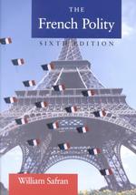 French Polity, the (6th Edition) （6th ed.）