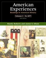 American Experiences : Readings in American History 〈1〉 （5TH）