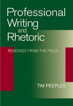 Professional Writing and Rhetoric : Readings from the Field