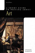 A Short Guide to Writing about Art (The Short Guide Series) （7TH）