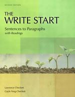 The Write Start with Readings : Sentences to Paragraphs （2ND）