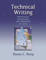 Technical Writing: Principles, Strategies, and Readings (5th Edition) （5th ed.）