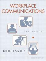 Workplace Communications : The Basics （2ND）