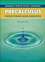 Precalculus : Functions and Graphs （5TH）