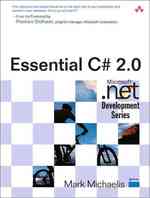 Essential C# 2.0 (Microsoft Windows Development Series)