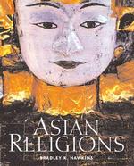 Asian Religions : An Illustrated Introduction