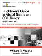 Hitchhiker's Guide to Visual Studio and SQL Server : Best Practice Architectures and Examples (Microsoft Windows Server System Series) （7 PCK）