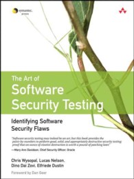 The Art of Software Security Testing : Identifying Software Security Flaws （1ST）
