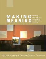 Making Meaning : Building Strategies for College Reading （1ST）