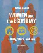 Women and the Economy : Family, Work, and Pay （2ND）