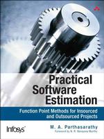 Practical Software Estimation : Function Point Methods for Insourced and Outsourced Projects （1ST）