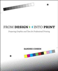 From Design into Print : Preparing Graphics and Text for Professional Printing