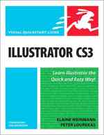 Illustrator CS3 for Windows and Macintosh : Visual Quickstart Guide (Visual Quickstart Guides) （1ST）