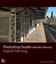 Photoshop Studio with Bert Monroy : Digital Painting （1ST）