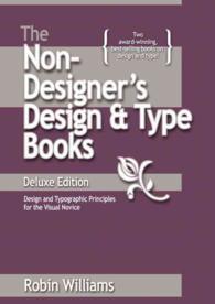 The Non-Designer's Design Book : Design and Typographic Principles for the Visual Noivce （Deluxe）