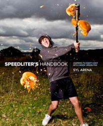 Speedliter's Handbook : Learning to Craft Light with Canon Speedlites （1ST）