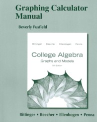 Graphing Calculator Manual for College Algebra : Graphs and Models （5TH）
