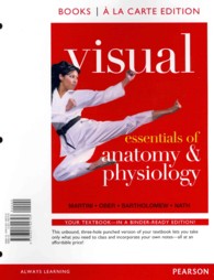 Visual Essentials of Anatomy & Physiology （UNBND）